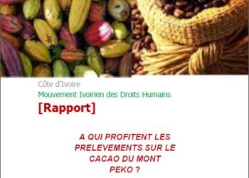 Mont Péko : Ce que dit le rapport du Mouvement Ivoirien des Droits de l’Homme sur la situation qui prévaut