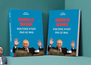 Guerre en Ukraine : «Poutine n’est pas le Mal», le 3ème livre de Sylvain Takoué bientôt en librairie